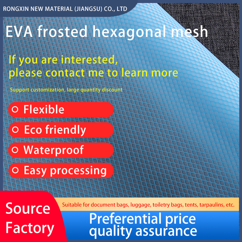 Factory direct sales frosted EVA hexagonal mesh cloth